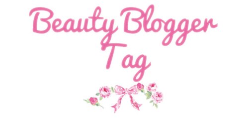 BeautyBloggerTag